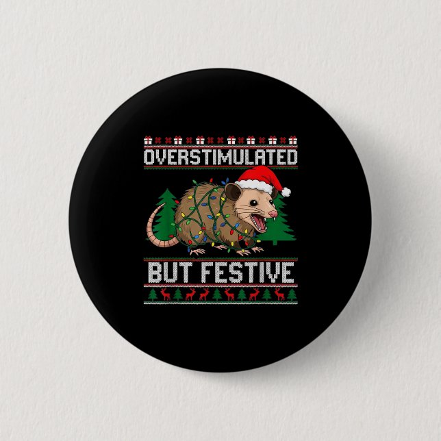 Badge Rond 5 Cm Overstimulated But Festive Ssum Christmas Pajamas  (Devant)