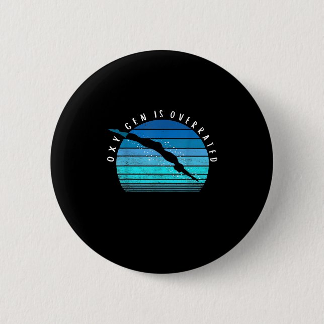 Badge Rond 5 Cm Oxygen Est Surévalué Les Cadeaux De Nage Coach De  (Devant)