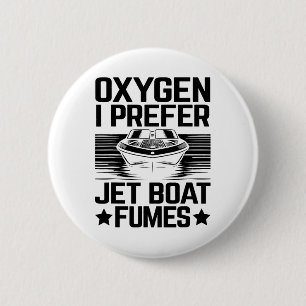 Badge Rond 5 Cm Oxygène Je Préfère Jet Boat vapeurs Jetboat Capita