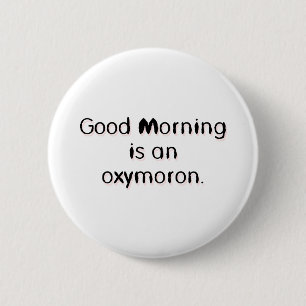 Badge Rond 5 Cm Oxymoron