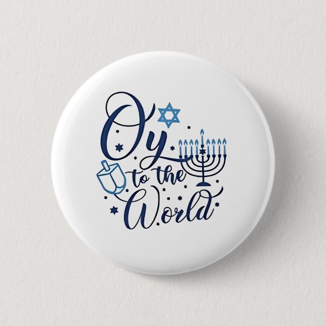 Badge Rond 5 Cm Oy to the World Hanoukka Juif Drôle (Devant)