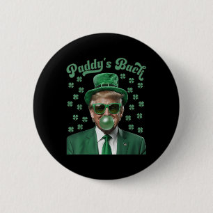 Badge Rond 5 Cm Paddle Back Funny Donald Trump Jour de la Saint Pa