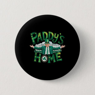 Badge Rond 5 Cm Paddy Home Trump Funny Jour de la Saint Patrick Sh
