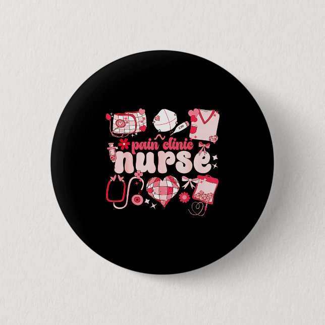 Badge Rond 5 Cm Pain Clinic Nurse Valentines Day Pain Management  (Devant)