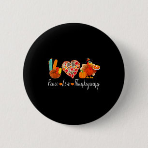 Badge Rond 5 Cm Paix Amour Action de grâce Dinde Automne Automne A