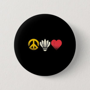 Badge Rond 5 Cm Paix Amour Et Badminton - Symbole De Paix Vintage 