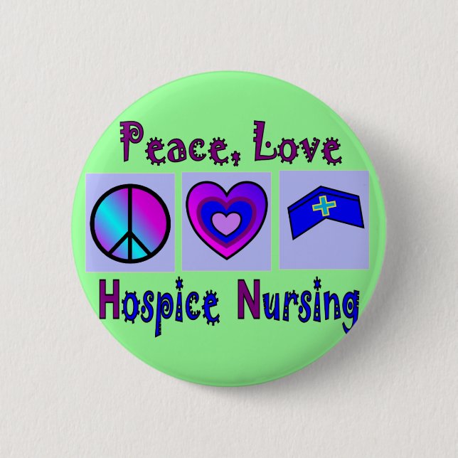 Badge Rond 5 Cm Paix, amour, soins d'hospice (Devant)