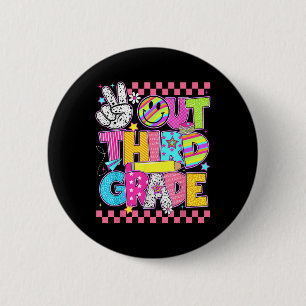 Badge Rond 5 Cm Paix dehors Troisième année 3e année Groovy Dernie