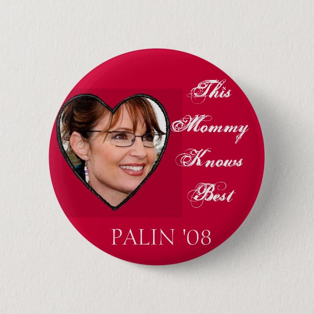 Badge Rond 5 Cm Palin sait le meilleur (Devant)