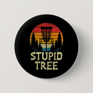 Badge Rond 5 Cm Panier de Disc Golf Stupid Tree Rétro Golf de Fris