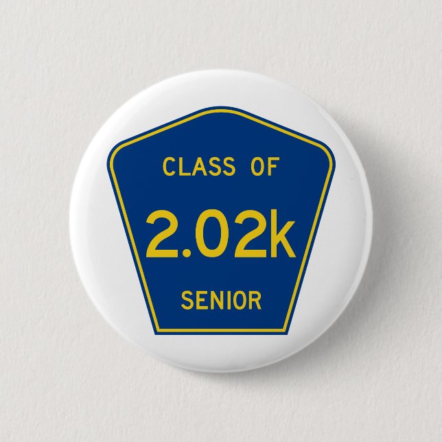 Badge Rond 5 Cm Panneau Route du comté d'origine | Classe 2020 Sen (Devant)