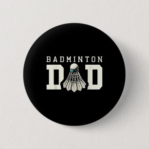 Badge Rond 5 Cm Papa badminton volant sports fan