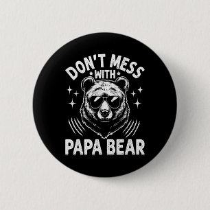 Badge Rond 5 Cm Papa Bear ne manque pas avec Papa Bear Drôle Pères