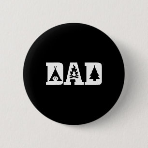 Badge Rond 5 Cm Papa camping Fête des Pères Extérieur Bushcraft Ca