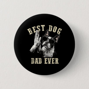 Badge Rond 5 Cm Papa Chien Toujours Vintage Drôle Mignon Boston Te