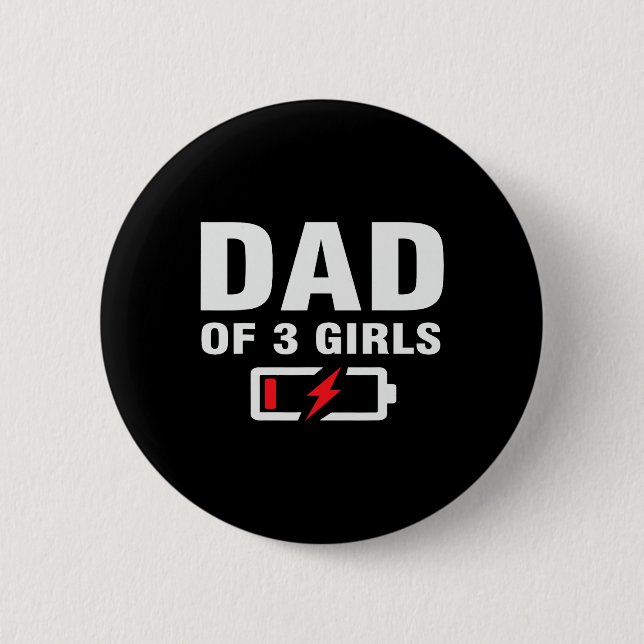 Badge Rond 5 Cm Papa De 3 Filles Fête des pères Plaisanterie Dit P (Devant)