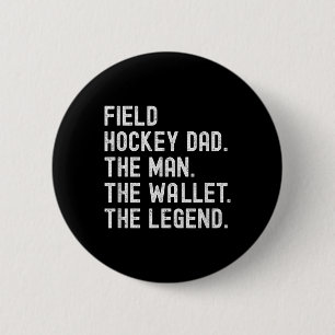 Badge Rond 5 Cm Papa de hockey sur gazon L'homme Le portefeuille L