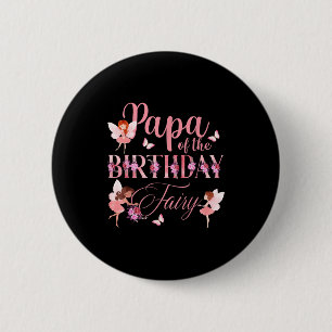 Badge Rond 5 Cm Papa de la fée d'anniversaire Premier anniversaire