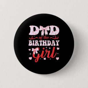 Badge Rond 5 Cm Papa de la fille d'anniversaire coquette noeud pap