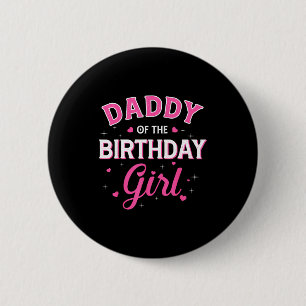 Badge Rond 5 Cm Papa de la fille d'anniversaire fête de famille an