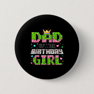Badge Rond 5 Cm Papa de la fille d'anniversaire nombre de pixel de