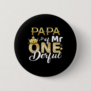 Badge Rond 5 Cm Papa De M. Onederful Anniversaire Premier Mat Un D