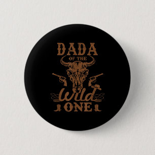Badge Rond 5 Cm Papa du cow-boy sauvage fête western rodéo