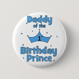 Badge Rond 5 Cm Papa du ęr prince d'anniversaire !