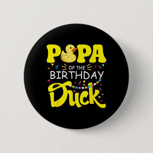 Badge Rond 5 Cm Papa du garçon canard d'anniversaire en caoutchouc