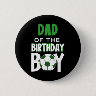Badge Rond 5 Cm Papa du garçon de la fête de soccer maman
