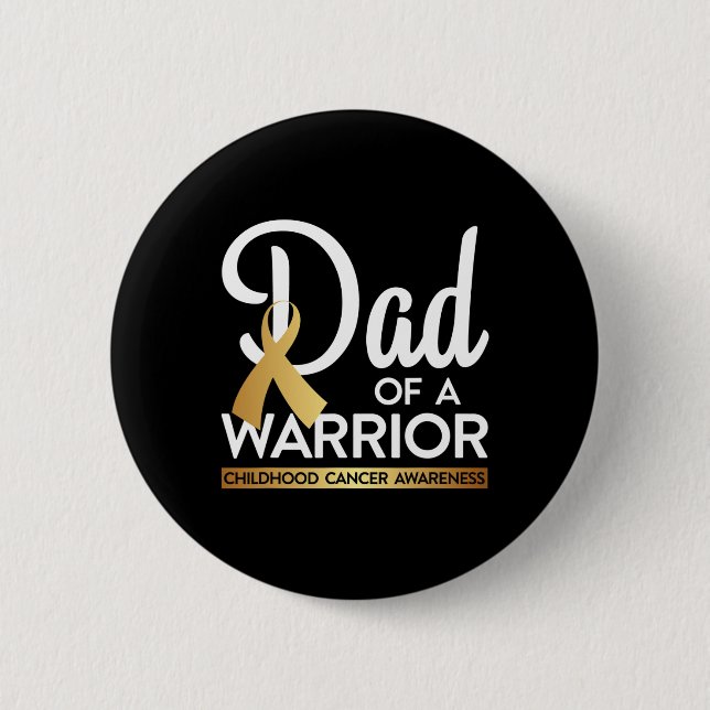 Badge Rond 5 Cm Papa D'Un Guerrier Cancer De L'Enfance Ruban Or (Devant)