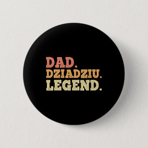 Badge Rond 5 Cm Papa Dziadziu Légende Retro Vintage Funny Legendai