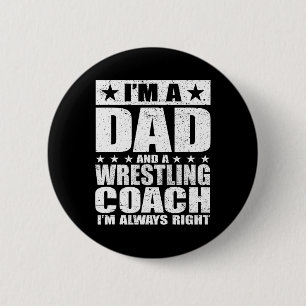 Badge Rond 5 Cm Papa Entraîneurs de lutte Fête des pères Chemises 