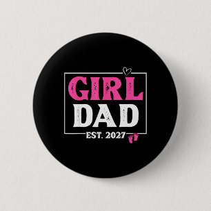 Badge Rond 5 Cm Papa Est 2027 Nouveau Papa de Fille à être 2027 Pa