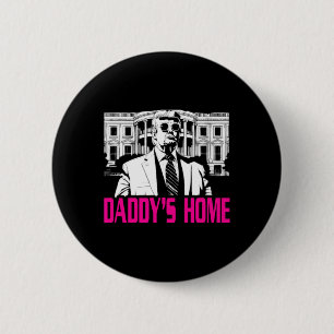 Badge Rond 5 Cm Papa est à la maison