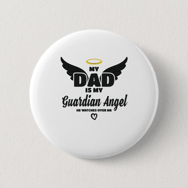 Badge Rond 5 Cm Papa Est Mon Gardien Angel Montre Sur Moi En Mémoi (Devant)