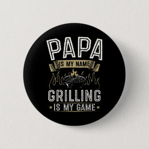 Badge Rond 5 Cm Papa Est Mon Nom Grilling Est Mon Jeu Drôle Byrbec