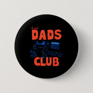 Badge Rond 5 Cm Papa fatigué rétro joyeuse fête des pères papa drô