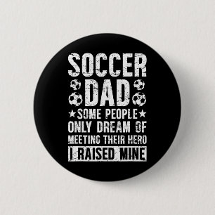 Badge Rond 5 Cm Papa Fier De Foot D'un Joueur De Foot Papa Foot Gr