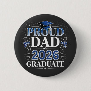 Badge Rond 5 Cm Papa fier de la remise de diplôme 2026 Fête des Pè