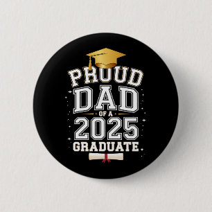 Badge Rond 5 Cm Papa fier d'un diplômé de 2025 Famille remise de d