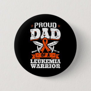 Badge Rond 5 Cm Papa fier d'un guerrier de la leucémie Papa de sen
