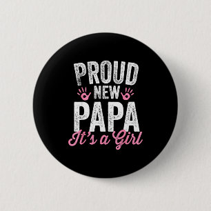 Badge Rond 5 Cm Papa fière nouveau C'est une fille Père bientôt Pa