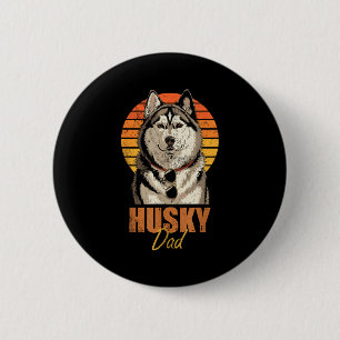 Badge Rond 5 Cm Papa Husky Rétro Cool Drôle Amateur de Chien Vinta