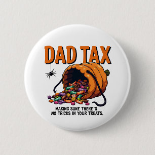 Badge Rond 5 Cm Papa Impôt S'assurer qu'il n'y a pas de traces