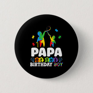 Badge Rond 5 Cm Papa Of The Birthday Boy Autism Awareness Support 