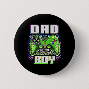 Badge Rond 5 Cm Papa Of The Birthday Boy Matching Video Game Birth