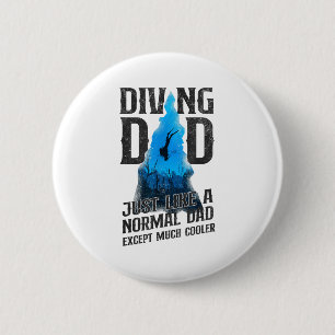 Badge Rond 5 Cm Papa Plongeur en Scaphandre Autonome Tout Comme un