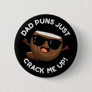 Badge Rond 5 Cm Papa Puns M'Accroche Funky Coconut Pun Dark BG