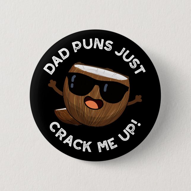 Badge Rond 5 Cm Papa Puns M'Accroche Funky Coconut Pun Dark BG (Devant)